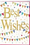 The Best Wishes card in the image looks like a snapshot of a joyful celebration, the kind you might encounter during a lively gathering near Brockley Station or along Telegraph Hill. At the centre, the words Best Wishes are written in luxurious golden script, the strokes wide and flowing, with a slightly raised, glitter-kissed texture that appears to shimmer when the light touches it. The rich gold stands confidently against a bright, unblemished white background, giving the message a sense of importance and warmth. Above and below, strings of bunting sweep in soft arcs, framing the words like festive garlands. Each tiny triangular flag is a pop of colour-bold blues, intense reds, bright greens, cheerful yellows, and hints of pink and turquoise-some adorned with delicate stripes, tiny spots, or geometric patterns. These pennants recall the handmade feel of decorations at local street parties or school fêtes in SE4. Scattered between the bunting and around the lettering are dainty stars and round confetti dots in matching colours, arranged so they appear to dance across the card, adding a playful sense of motion. The overall design remains clean and well-balanced, never cluttered, with the white space giving everything room to breathe. Emotionally, the card feels uplifting and inclusive, perfect for sending celebratory wishes, good luck, or encouragement-especially when joined by a fresh bouquet delivered to a doorstep in Brockley. For someone unable to see it, imagine a crisp, bright card that glows with colour and golden shine, quietly humming with happiness and hope.
